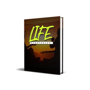 Life Strategies – eBook with Resell Rights