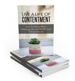 Life Of Contentment – eBook with Resell Rights